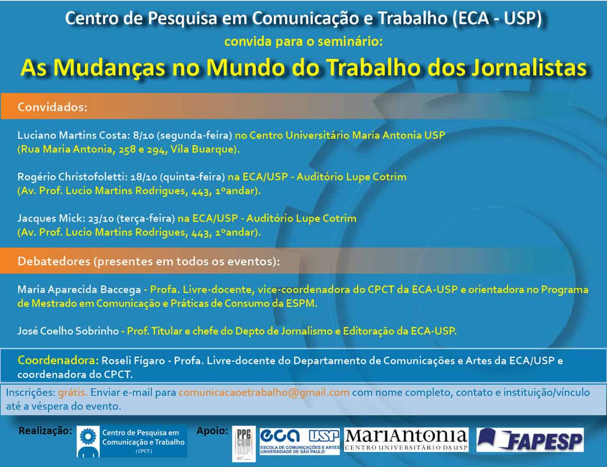 Ciclo de Seminários As Mudanças no Mundo do Trabalho dos Jornalistas